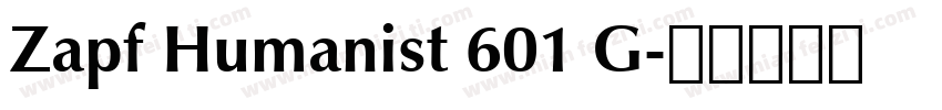 Zapf Humanist 601 G字体转换